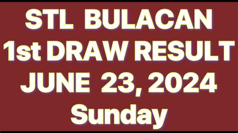 stl result bulacan|STL Result Today, June 23, 2024 .